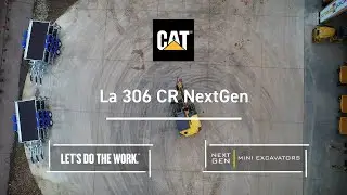 Pr&eacute;sentation mini pelle Cat&reg; 306 CR Next Gen - Stage location TP