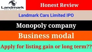 Landmark cars ipo review, Monopoly Company, GMP Today, should you apply??| View Of Money.