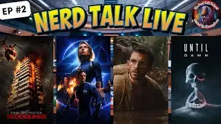 Nerd Talk Podcast Live Ep 2: Fantastic 4, Jurassic World and more!