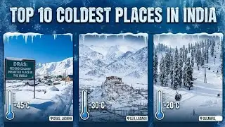 Top 10 Coldest Places of India | Extreme Winter Destinations | Travel Video