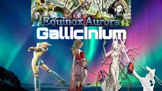 Equinox Aurora: Gallicinium (0 Boss Turns)
