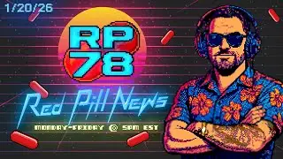 Trump 2.0 Year One - The Death Of Globalism on Red Pill News Live
