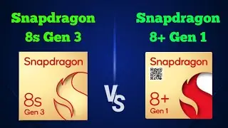 Snapdragon 8s gen 3 vs Snapdragon 8 Plus Gen 1 || 8 Plus Gen 1 vs 8s Gen 3 💥@thetechnicalgyan