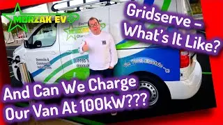 We Check Out Gridserve - and we try to charge our e-Van at 100kW!