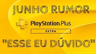 PSPLUS DE JUNHO (RUMOR) JOGOS INDICADOS PELA @Forbes