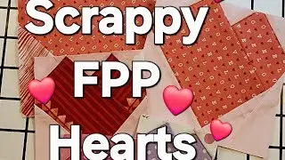 Scrappy FPP Hearts, Paper Pieced Hearts, Valentines Day Fabric Hearts, Scrappy Hearts,