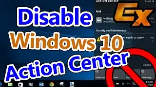 Hide Windows 10 Action Center: Beginner Basics