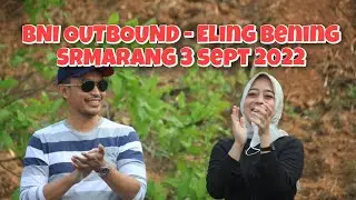 OUTBOUND Bank BNI KEDIRI di Eling Bening SEMARANG #outbound #fungames  @nabilatourntrans