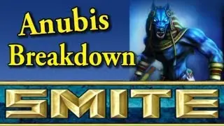 Anubis: God of the Dead [SMITE: Beginner Tips + God Breakdown]