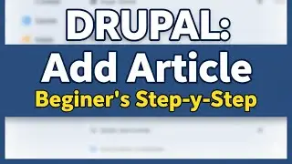 How to Add an Article in Drupal