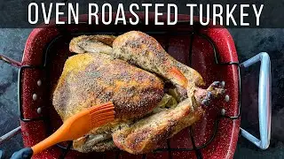 Oven Roasted Turkey Recipe for Beginners (no brine needed)