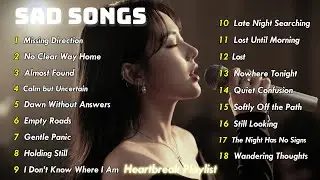 Still Standing, Barely 💔  Deep Sad Songs for Emotional Pain, Loneliness & Quiet Strength