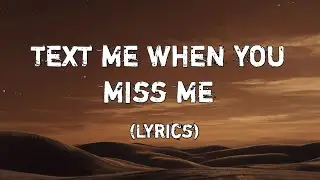 Text Me When You Miss Me | A Modern Love Story in a Song
