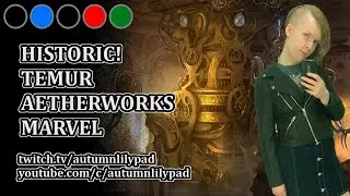 Temur Aetherworks Marvel! | Historic | Magic Arena