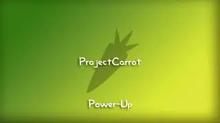 Project Carrot - Power-up
