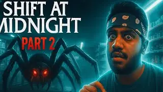 A Huge Spider Attacked Me During My Shift😨 | Shift at Midnight(Part 2)