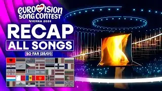 Eurovision 2026 | RECAP All Songs (Selected So Far January 25th)
