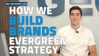 How We Build Brands - Geo Project's Evergreen Strategy