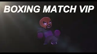 FNF BOXING MATCH VIP EDIT (2k) - V%#$D CHRONICLES