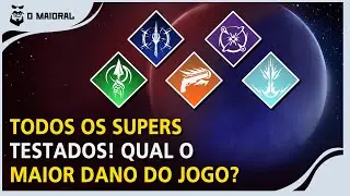 DESTINY 2 - TODOS os SUPERS testados! Qual o maior dano do jogo? (2026)