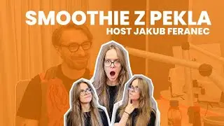 SMOOTHIE Z PEKLA: Aneta Kratochvílová w/ JAKUB FERANEC