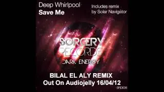 Deep Whirlpool - Save Me