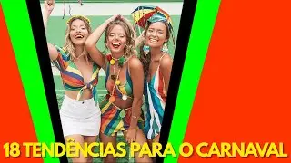 CARNAVAL: 18 Tend&ecirc;ncias de Moda e Looks para Brilhar na Folia! ✨