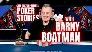 PODCAST: Poker Stories With Barny Boatman