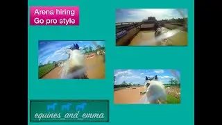 arena hiring go pro style//equines_and_emma