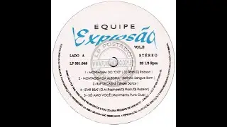 Equipe Explos&atilde;o , &Aacute;lbum 1994 LADO A