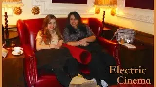 Electric Cinema - Vlog 2015