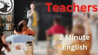 How to Talk About Teachers and Personality - 2 Minute English Mini Podcast