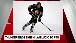 Bruins legend Milan Lucic signs contract with Thunderbirds
