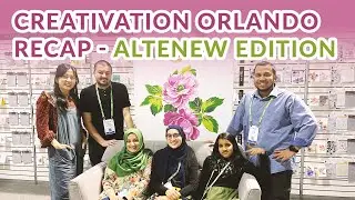 Altenew Takes Creativation Orlando 2022 - Full Recap