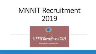 MNNIT Recruitment 2019, Apply Online For 106 Non-Teaching Posts
