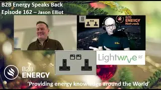 B2B Energy  Energy Speaks Back | Christmas Special  | Jason Elliot   LightwaveRF