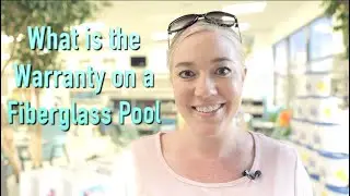 What is the Warranty on a Fiberglass Pool? Pool Talk with Trish - Austin, New Braunfels, San Antonio