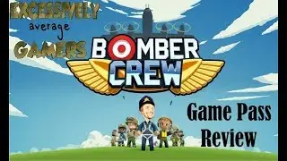 Bomber Crew: Game pass review
