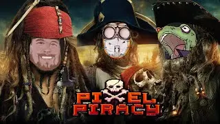 Learning to fish, but I ain't got a rod - Pixel Piracy #3