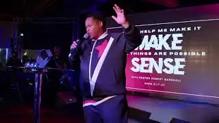All Things Are Possible - Pastor Robert Marshall