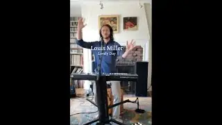 Louis Miller &bull; Lovely Day (Bill Withers Tribute)