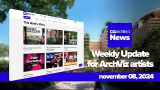 CGaNews: Your Weekly Archviz News Fix (Episode 33)