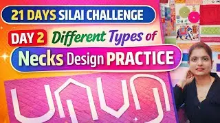 DAY 2 -  5 Neck Design Practice /Still Confused About Neck Designs? 5 नेक डिज़ाइन एक वीडियो में 😍