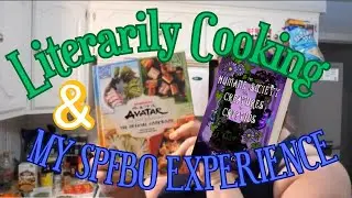 My Experience as a SPFBOX Finalist while Cooking from Avatar The Last Airbender | Literarily Cooking