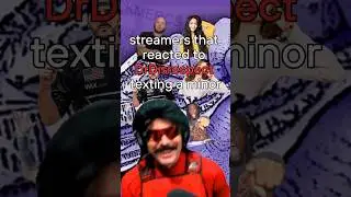 Streamers React to DrDisrespect Texting Minors