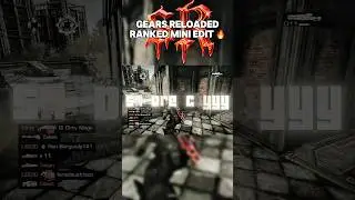 GEARS RELOADED RANKED EDIT 🔥 #gaming #gearsofwarreloaded #gamingvideos #fyp #videogames #gow