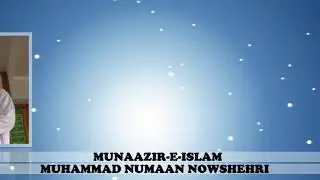 Muhammad Numaan Nowshehri,s Reply To Ashfaq Bukhari. Mubaahalah Ka Challange Bhi Accept Hai
