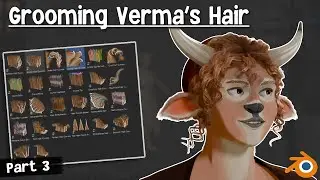 3D Character Creation Timelapse - Grooming Hair and Fur - Verma 3/3