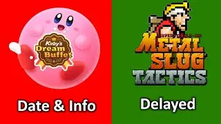 Kirby's Dream Buffet Announce Date, Metal Slug Tactics Delayed