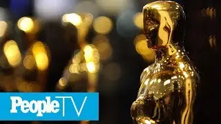Breaking Down The Nominations For Hollywood&rsquo;s Biggest Night | PeopleTV | Entertainment Weekly